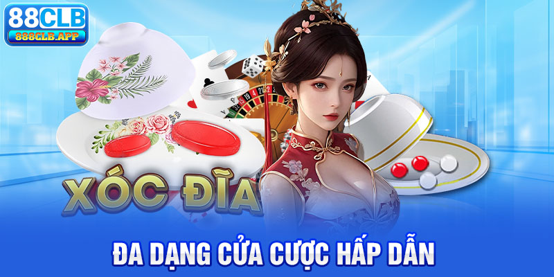 Đa dạng cửa cược hấp dẫn